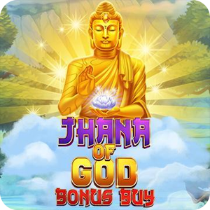 JHANA OF GOD BONUS BUY
