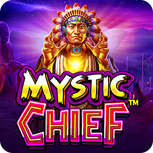 MYSTIC CHIEF