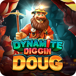 DYNAMITE DIGGIN DOUG