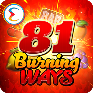 BURNING WAYS 81