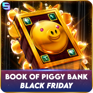 BOOK OF PIGGY BANK - BLACK FRIDAY